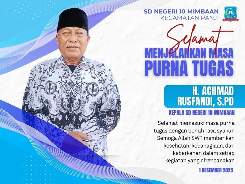 SELAMAT MENJALANKAN MASA PURNA TUGAS